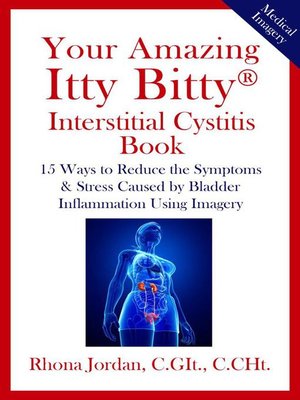 cover image of Your Amazing Itty Bitty&#174;  Interstitial Cystitis (IC) Book